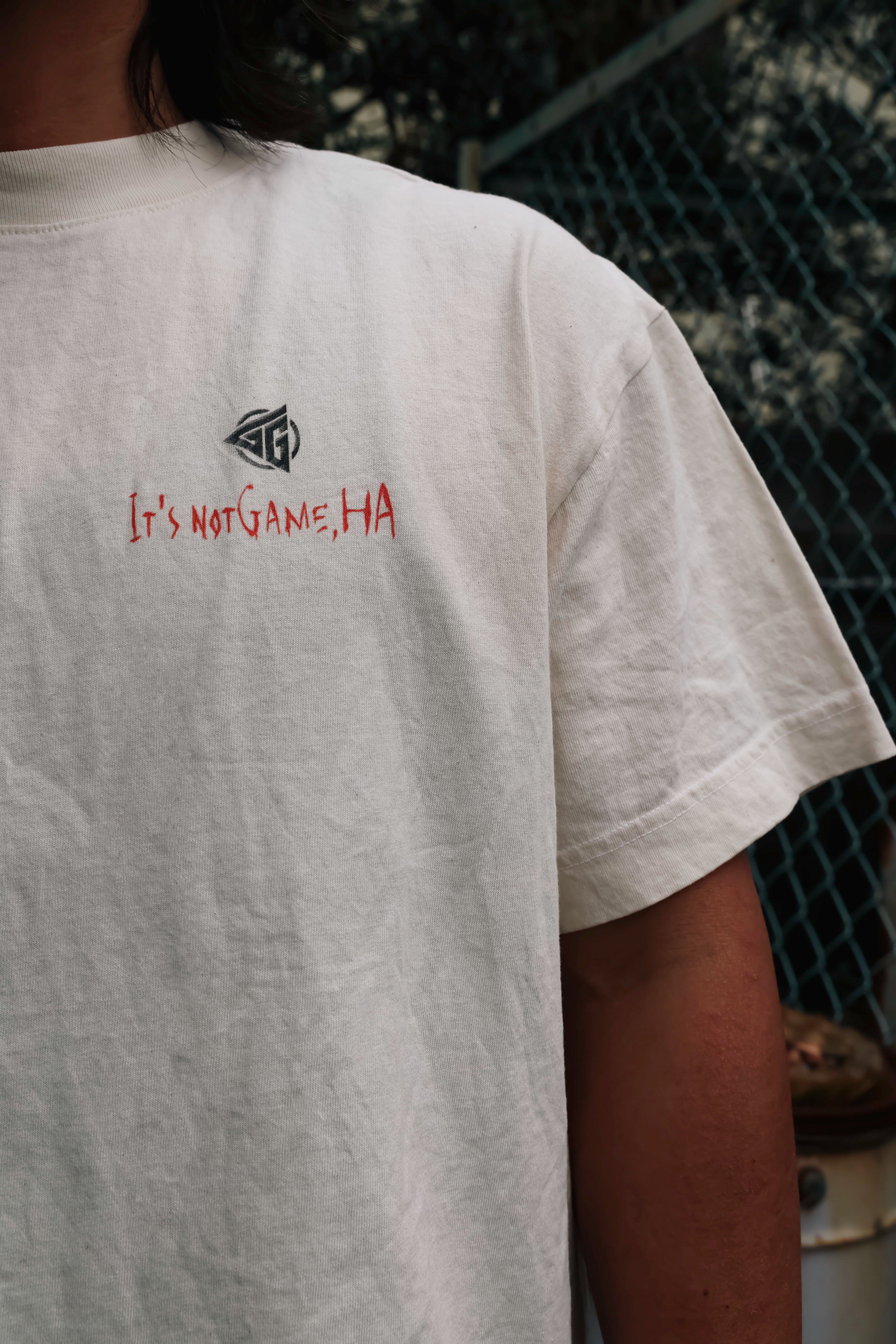 『It’s not GAME ,HA』T-shirts